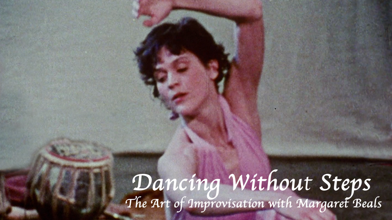 Dancing Without Steps: The Art of Improvisation with Margaret Beals