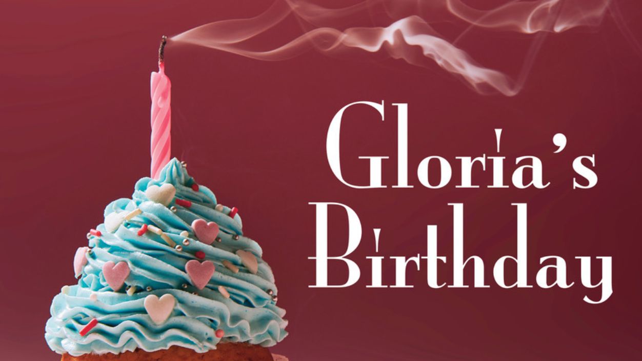 Gloria's Birthday