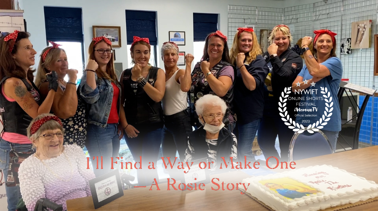 I'll Find a Way or Make One: A Rosie Story