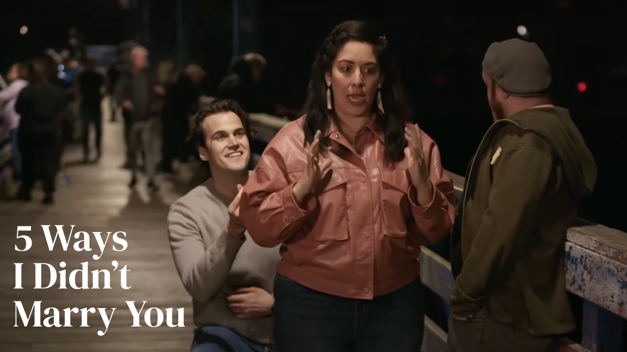 5 Ways I Didn't Marry You
