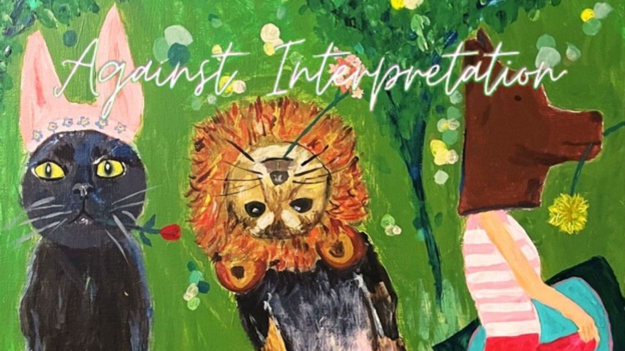 Against Interpretation