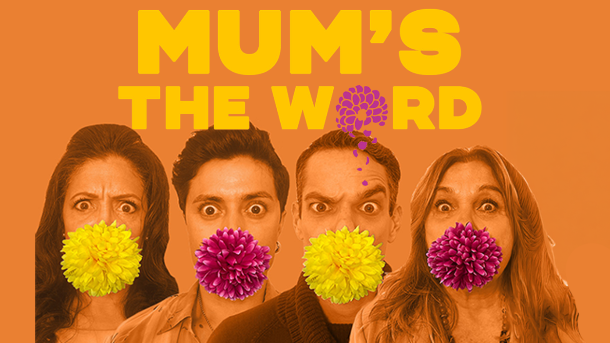 Mum's the Word