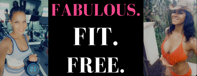 Fabulous, Fit, and Free: Ending the Week on a High Note